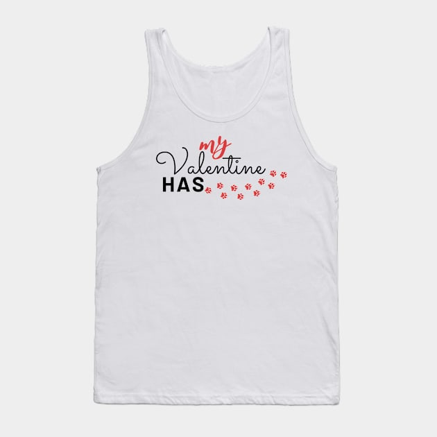 My Valentine Has Paws Tank Top by JaunzemsR